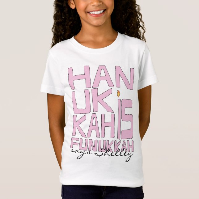 "Hanoukka is Funukkah" T-shirt enfant, rose. Nourr (Devant)