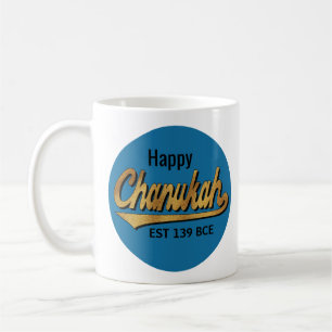 Hanoukka Mug "Happy Chanukah EST 139 BCE"
