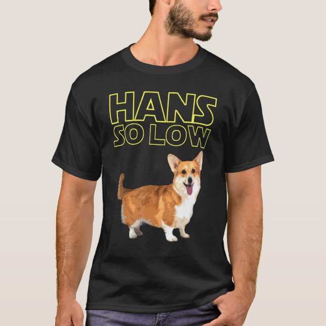 Hans So Low Corgi T-Shirt (Vorderseite)