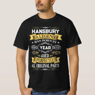 HANSBURY Eine Legende wurde im Jahr geboren T-Shirt