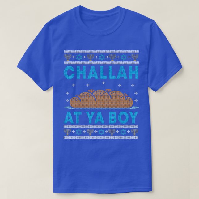 Hanukkah, Challah At Ya Boy T-Shirt (Design vorne)