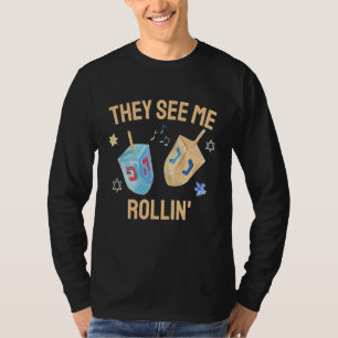 Hanukkah Dreidel They See Me Rollin  Jüdisch Chanu T-Shirt