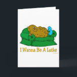 HANUKKAH FUNNY GIFTS 'I WOLL TO BE LATKE' FEIERTAGSKARTE<br><div class="desc">GEBEN SIE DIESE FUNNY JEWISH SPASS HANUKKAH GIFTS AN ALLE,  WIE EINZIGARTIGE CHANUKAH PRÄSENTIERT.  JEDER KUCHKARTOFFELN WILL WIRKLICH,  EINE SEITE ZU SEIN.</div>