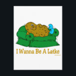 HANUKKAH FUNNY GIFTS 'I WOLL TO BE LATKE' FEIERTAGSPOSTKARTE<br><div class="desc">GEBEN SIE DIESE FUNNY JEWISH SPASS HANUKKAH GIFTS AN ALLE,  WIE EINZIGARTIGE CHANUKAH PRÄSENTIERT.  JEDER KUCHKARTOFFELN WILL WIRKLICH,  EINE SEITE ZU SEIN.</div>