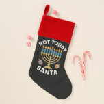 Hanukkah heute nicht Santa jüdische Chanukah Weihnachtsstrumpf<br><div class="desc">Hanukkah heute nicht Santa jüdische Chanukah</div>