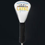 Hanukkah Is a Whole Latke Fun Funny Jewish Chanuka Golf Headcover<br><div class="desc">funny, hanukkah, chanukah, gift, birthday, latke, jewish, holiday, menorah, dreidel</div>