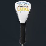 Hanukkah Is a Whole Latke Fun Funny Jewish Chanuka Golf Headcover<br><div class="desc">funny, hanukkah, chanukah, gift, birthday, latke, jewish, holiday, menorah, dreidel</div>