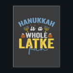 Hanukkah ist der ganze Latke Fun Funny Jewish Chan Ankündigungspostkarte<br><div class="desc">lustig, hanukkah, chanukah, Geschenk, Geburtstag, latke, jüdisch, urlaub, menorah, dreidel</div>