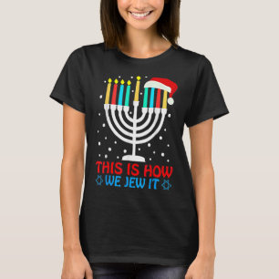 Hanukkah jüdisch so jüdisch wir jügen es Challah T T-Shirt