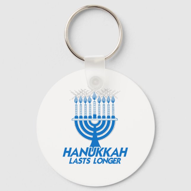 HANUKKAH LASTS LONGER -.png Schlüsselanhänger (Vorderseite)