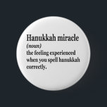Hanukkah Miracle Funny Chanukah jüdische Definitio Button<br><div class="desc">Hanukkah,  jüdisch,  jew, chanukah, dreidel, Geschenk, Geburtstag, Groovy, Weihnachten, Menorah</div>