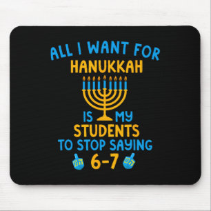 Hanukkah Schüler sagen 6-7 67 Sechs Sieben Hebräis Mousepad