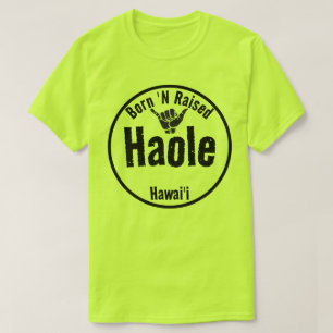 HAOLE GEBOREN 'N ERHÖHT TRIBAL SHAKA HAWAII T-Shirt