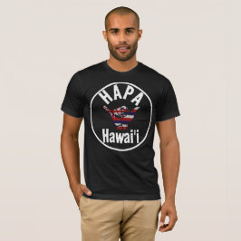 HAPA HAWAII TRIBAL HI Flag SHAKA T-Shirt
