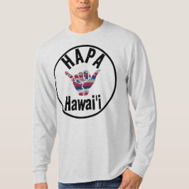 HAPA HAWAII TRIBAL HI Flag SHAKA T-Shirt