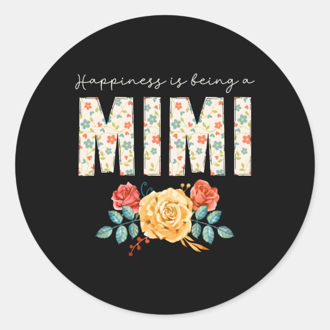 Hapess ist eine Mimi-Blume Oma Runder Aufkleber (Vorderseite)