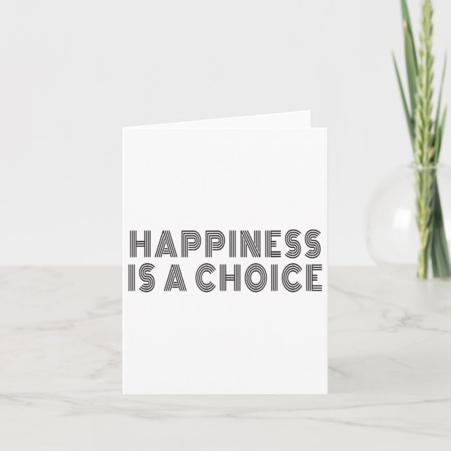 Hapness Is A Choice Motivational Quote Insration S Karte (Vorderseite)