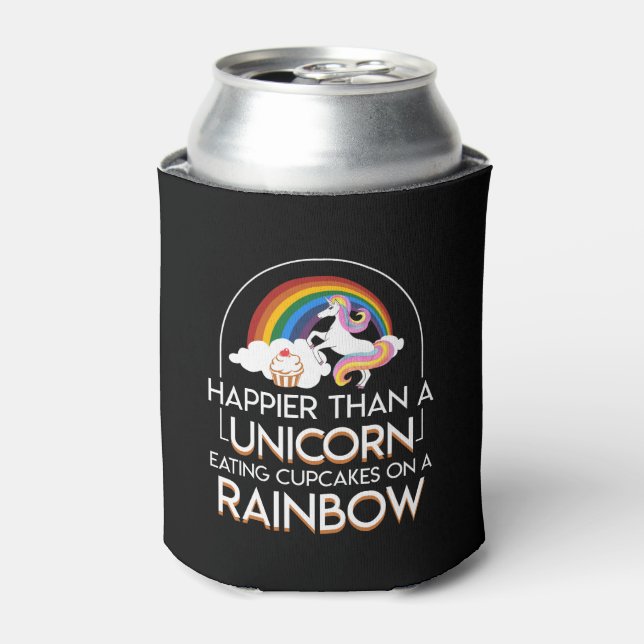 Happier Unicorn Eating Cupcakes Regenbogen Dosenkühler (Kanne Vorderseite)