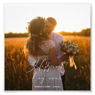 Happiest Day Ever Elegante Calligrafy Hochzeit Fotodruck