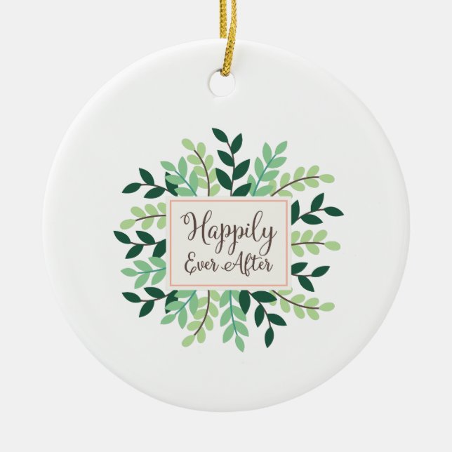 Happily Ever After Keramik Ornament (Vorne)