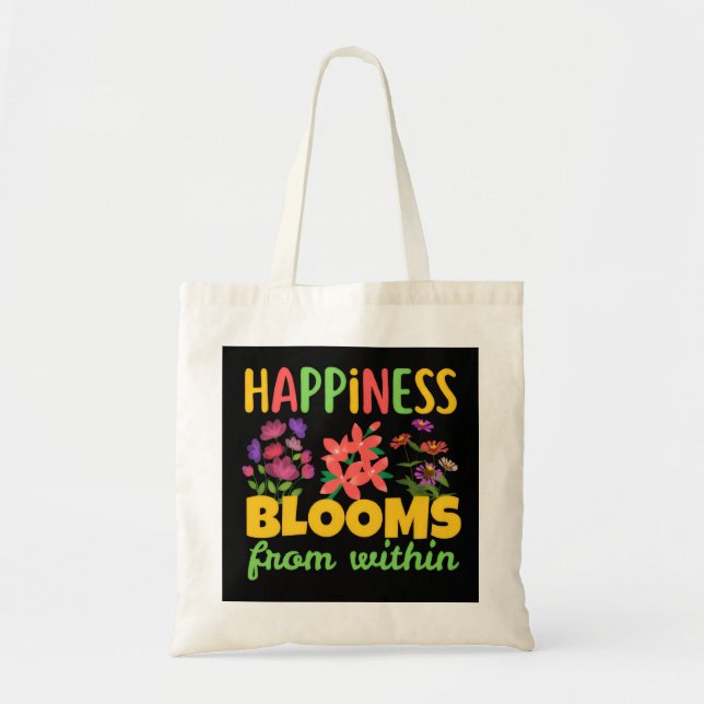 Happiness Blooms From Within Happiness Spring Tragetasche (Vorne)