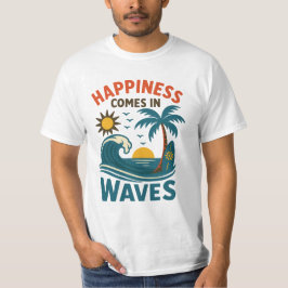 Happiness Comes in Waves - Men's Motivational Beac T-Shirt