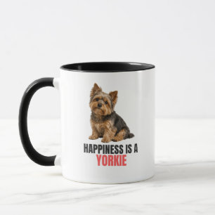 Happiness Is a Yorkie Tasse – Yorkshire Terrier