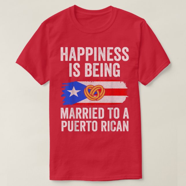 Happiness Is Being Married To Puerto Rican Couple  T-Shirt (Design vorne)