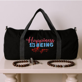 Happiness Is Being With You Duffle Bag