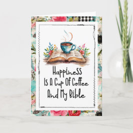 Happiness Is Coffee and My Bible Karte