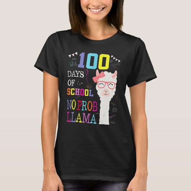 Happy 100 Days Of School No Probllama Llama 100th  T-Shirt (Vorderseite)