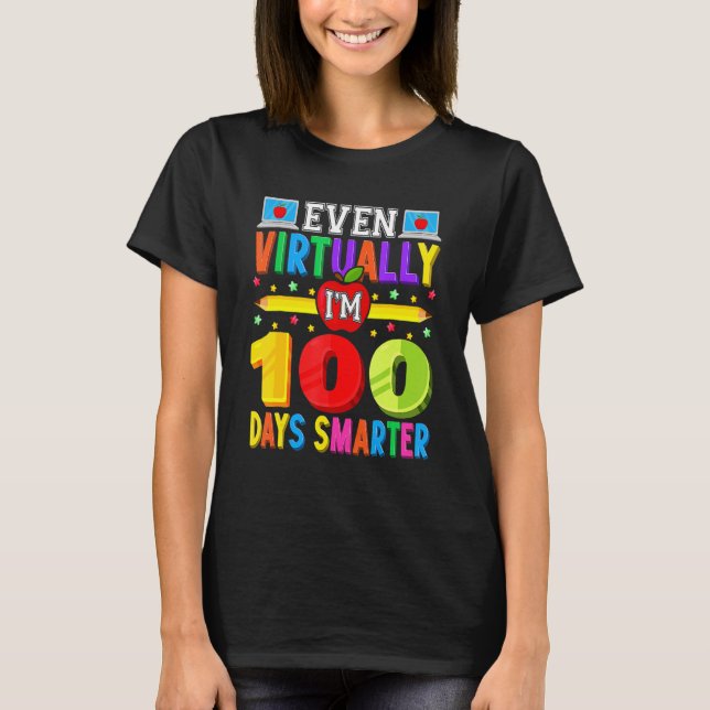 Happy 100 Days Of Virtual Students 100th Day Of Sc T-Shirt (Vorderseite)