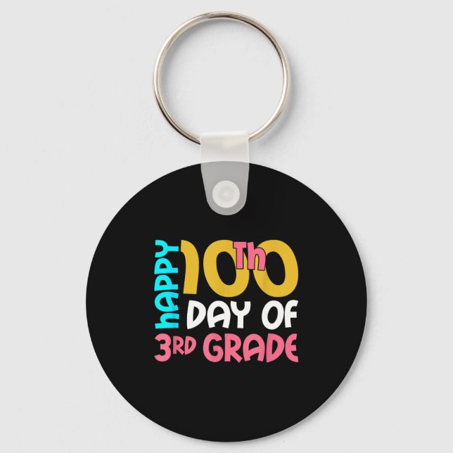 Happy 100th Day Of 3rd Grade 100 Days Of School Fo Schlüsselanhänger (Vorderseite)