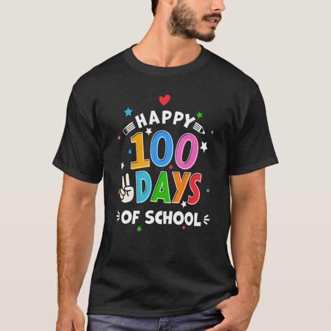 Happy 100th Day Of School 100 Days Of School Teach T-Shirt (Vorderseite)