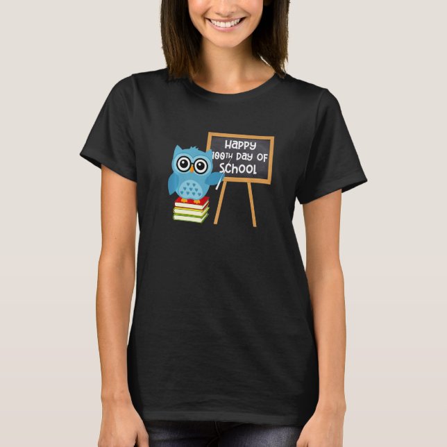 Happy 100th Day Of School Owl Teacher 100 Days Of  T-Shirt (Vorderseite)