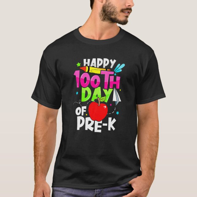Happy 100th Day Of School Pre K  Teacher Student T-Shirt (Vorderseite)