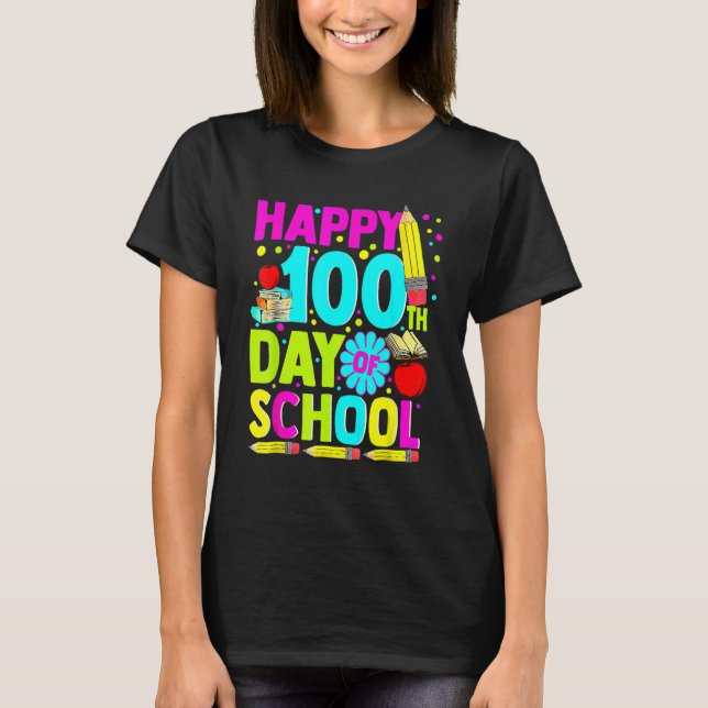 Happy 100th Day Of School Teachers Kids 100 Days T-Shirt (Vorderseite)