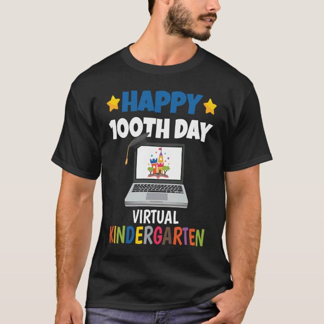 Happy 100th Day of School Virtual Kindergarten T-Shirt (Vorderseite)