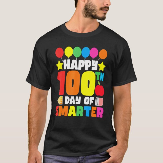 Happy 100th Day of Smarter  School Student and Tea T-Shirt (Vorderseite)