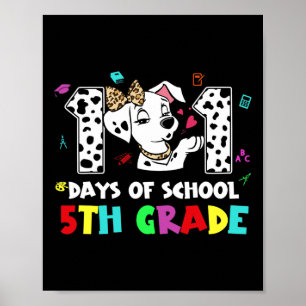 Happy 101 Days School 5th Grade Hund 100 Days Inte Poster
