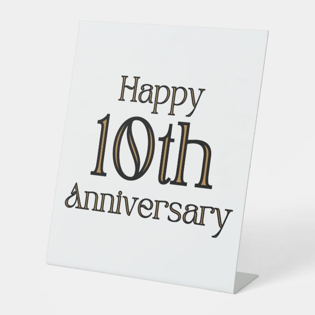 Happy 10-jähriges Pedestal-Zeichen Sockelschild (Vorderseite)