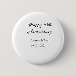Happy 10. Jubiläum einfache minimale Hochzeitsbeze Button
