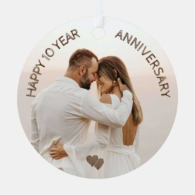 Happy 10 Years Anniversary Custom Metal Ornament (Vorderseite)