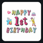 Happy 1st Birthday for 1 year old Kids B-day wish Quadratischer Aufkleber<br><div class="desc">Happy 1st Birthday. Funny and cute Kids Birthday design with lovely teddy bear holding a gift and a funny pencil writing the birthday wishes. A perfect match for Kids and Teens.</div>