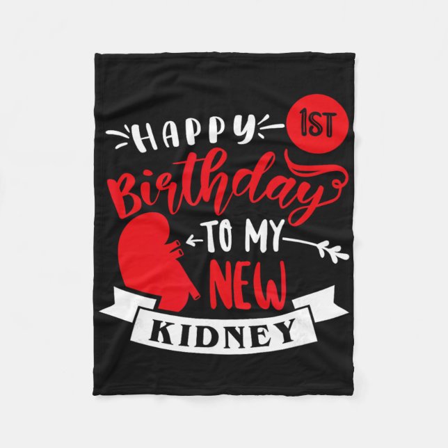 Happy 1st Birthday To My New Kidney, Transplant An Fleecedecke (Vorderseite)