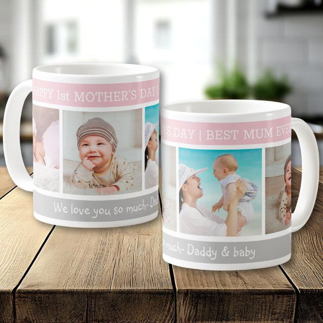 Happy 1st Mother's Day Best Mum Ever 4 Photo Kaffeetasse (Von Creator hochgeladen)