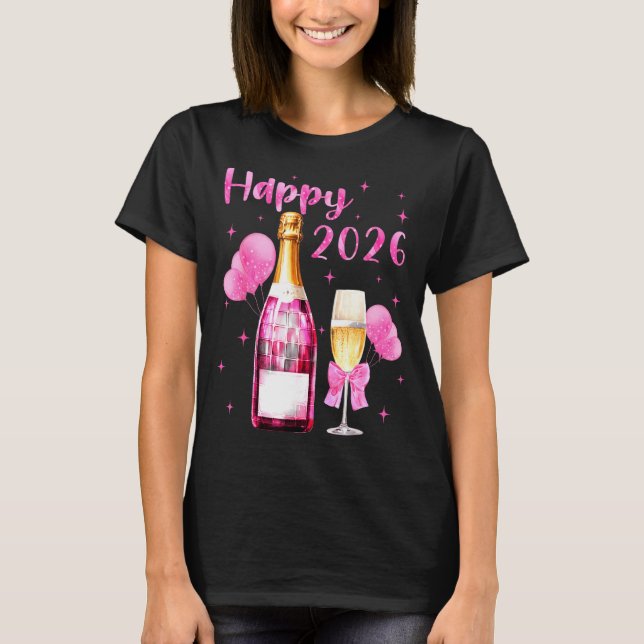 Happy 2026 Cheers To A New Year 2026 Champagne Coq T-Shirt (Vorderseite)