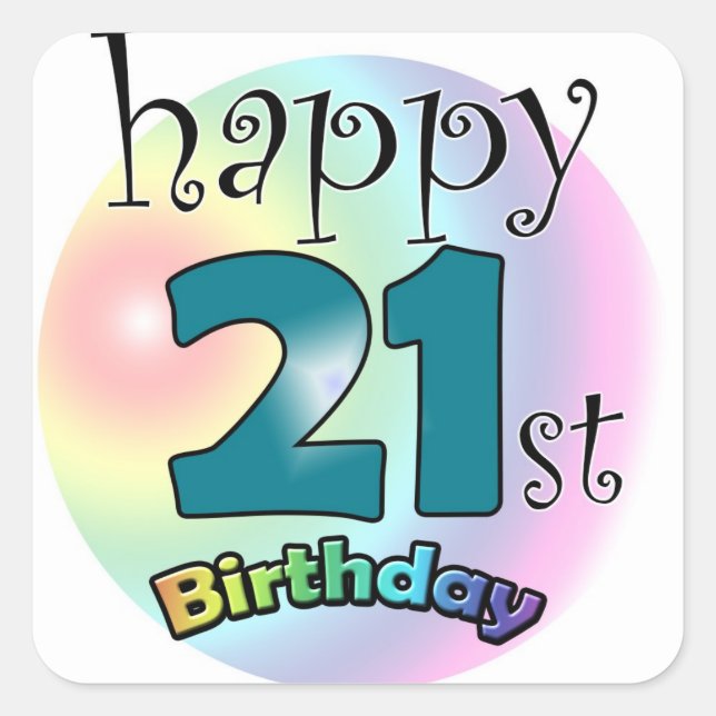 Happy 21st Birthday Quadratischer Aufkleber (Vorderseite)