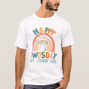 Happy 2/22/22 Twosday Best Dienstag Ever, Februar T-Shirt