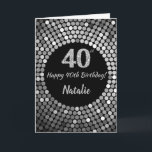 Happy 40th Birthday Black and Silver Glitter Card Karte<br><div class="desc">Happy 40th Birthday Black and Silver Glitter Card with personalized name. For further customization,  please click the "Customize it" button and use our design tool to modify this template.</div>